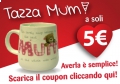 Tazza mum